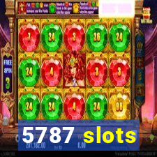 5787 slots